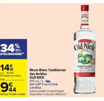 Carrefour Rhum Blanc Traditionnel des Antilles Old Nick offre