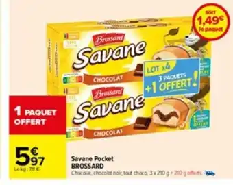 Carrefour Savane Pocket Brossard offre