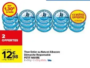 Carrefour Thon Entier Au Naturel Albacore Démarche Responsable petit Navire offre