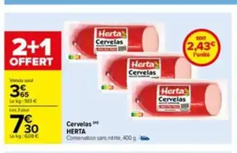 Carrefour Cervelas Herta offre