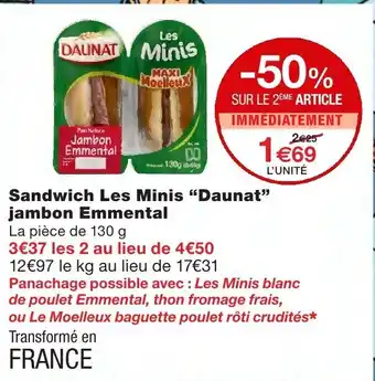 Monoprix Sandwich Les Mini Daunat jambon Emmental offre