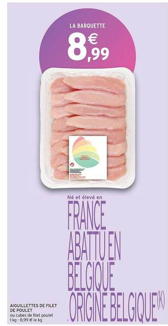 Intermarché Aiguillettes de filet de poulet offre