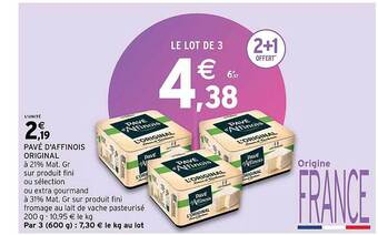 Intermarché Pavé d'affinois original offre