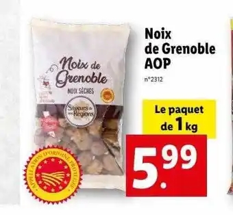 Lidl Noix de grenoble aop saveurs de nos régions offre