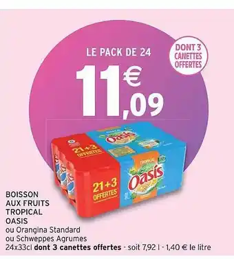 Intermarché Boisson aux fruits tropical oasis offre