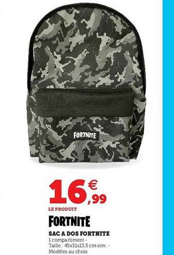 Super U Sac à Dos Fortnite offre