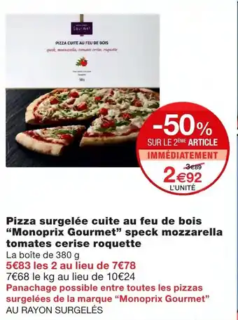Monoprix Pizza surgelée cuite au feu de bois offre