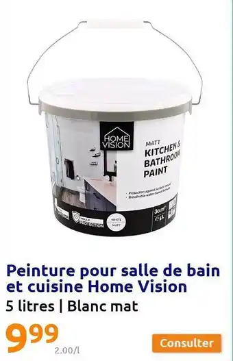 Action Peinture pour salle de bain et cuisine home vision offre