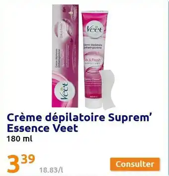 Action Crème dépilatoire suprem' essence veet offre