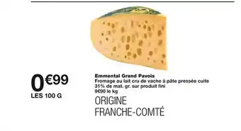 Monoprix Emmental grand pavois offre