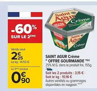 Carrefour Saint agur crème offre