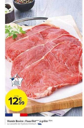 Carrefour Market Viande bovine : faux-filet*** à griller offre