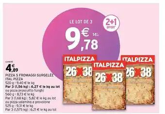 Intermarché Pizza 5 fromaggi surgelée ital pizza offre
