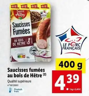 Lidl Saucisses fumées au bois de hêtre saint alby offre