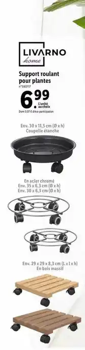 Lidl Support roulant pour plantes livarno home offre