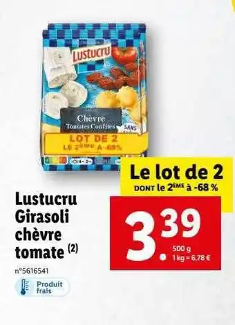 Lidl Lustucru girasoli chèvre tomate offre