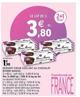 Intermarché Dessert cœur coulant au chocolat bonne maman offre