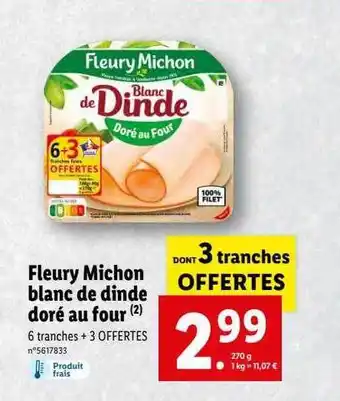 Lidl Fleury michon blanc de dinde doré au four offre