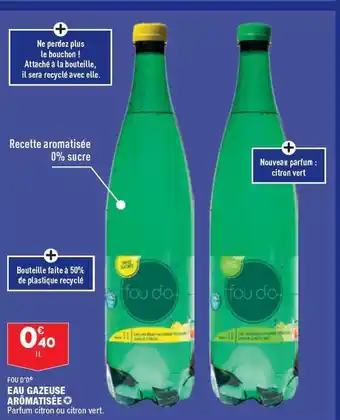 ALDI Eau gazeuse arômatisée fou d'o offre