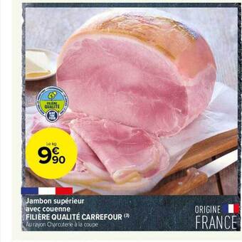 Carrefour Contact Jambon supérieur avec couenne filière qualité carrefour offre