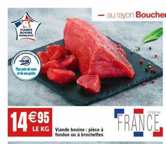 Cora x Carrefour Viande bovine : pièce à fondue ou à brochettes offre