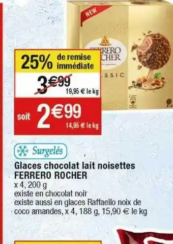 Cora x Carrefour Glaces chocolat lait noisettes ferrero rocher offre