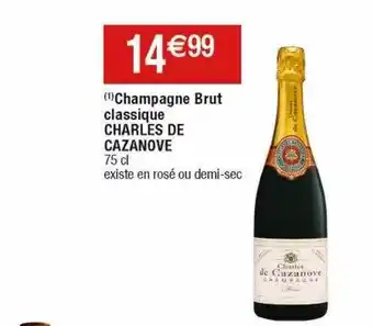 Cora x Carrefour Champagne brut classique charles de cazanove offre