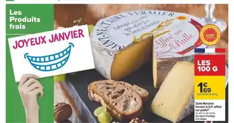 Carrefour Saint-nectaire fermier a.o.p. affiné sur paille offre