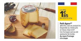 Carrefour Petit agour offre