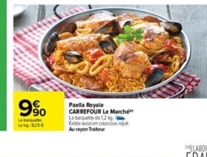 Promo Paella Royale Carrefour Le Marche chez Carrefour