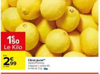 Carrefour Citron Jaune offre