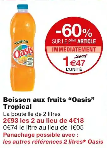 Monoprix Boisson aux fruits Oasis Tropical offre
