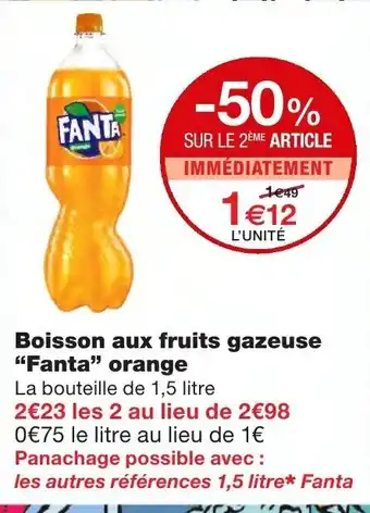 Monoprix Boisson aux fruits gazeuse Fanta orange offre
