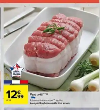 Carrefour Veau Roti offre