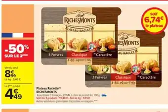 Carrefour Plateau Raclette Richesmonts offre