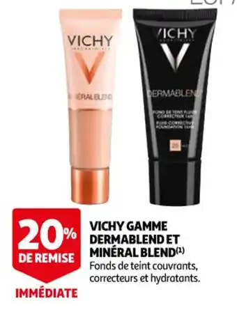 Auchan Vichy Gamme Dermablend Et Mineral Blend offre