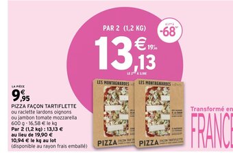 Intermarché Pizza Facon Tartiflette offre