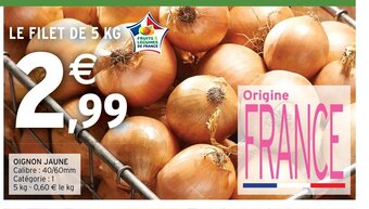 Intermarché Oignon Jaune offre