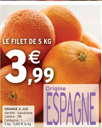 Intermarché Orange A Jus offre