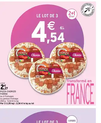 Intermarché Pizza Chorizo Fiorini offre