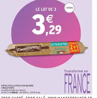 Intermarché Pâtes feuilletées Pur Beurre Croustipate offre