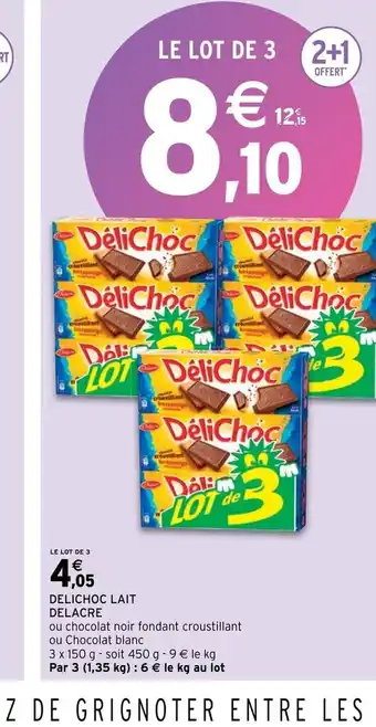 Intermarché Delichoc Lait Delacre offre
