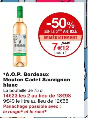 A.O.P Bordeaux Mouton Cadet Sauvignon blanc