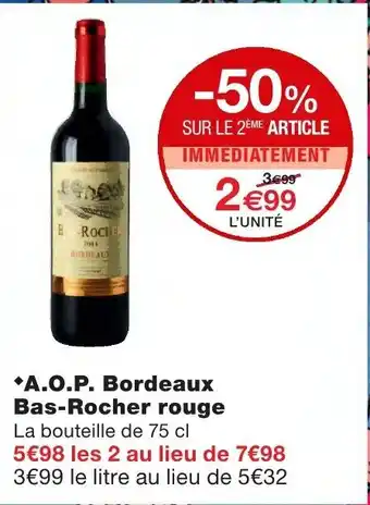 Monoprix A.O.P Bordeaux Bas-Rocher rouge offre