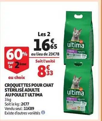 Auchan Croquettes pour chat stérilisé adulte au poulet ultima offre