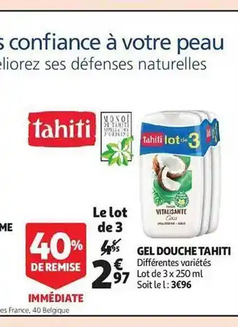 Auchan Gel douche tahiti offre