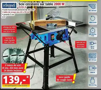Norma Scie circulaire sur table 2000 w scheppach offre