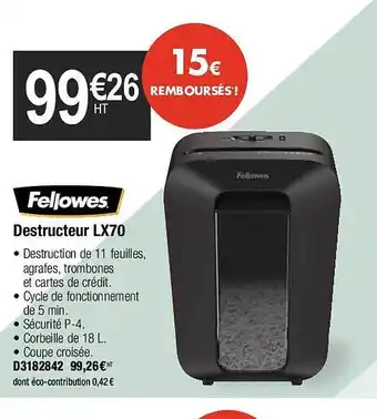 Plein ciel Destructeur lx70 fellowes offre