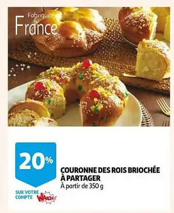 Auchan Couronne des rois briochée à partager offre