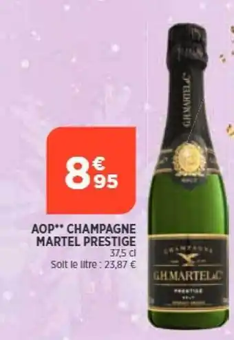 Maximarché Aop champagne martel prestige offre